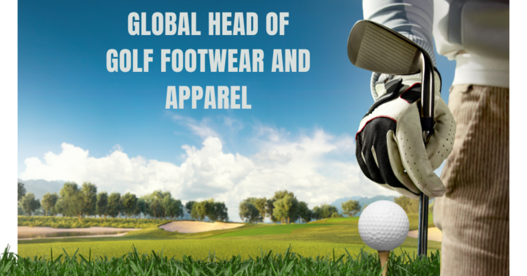 Global Head of Golf Footwear and Apparel